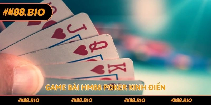 Game bài HM88 Poker kinh điển