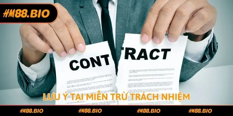 Lưu ý tại miễn trừ trách nhiệm