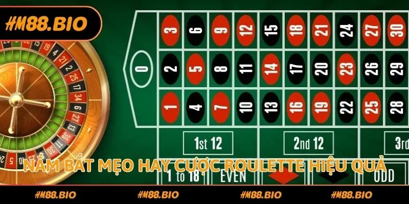 Nắm bắt mẹo hay cược Roulette hiệu quả