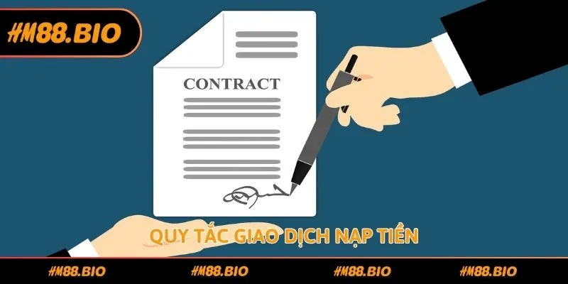 Quy tắc giao dịch nạp tiền