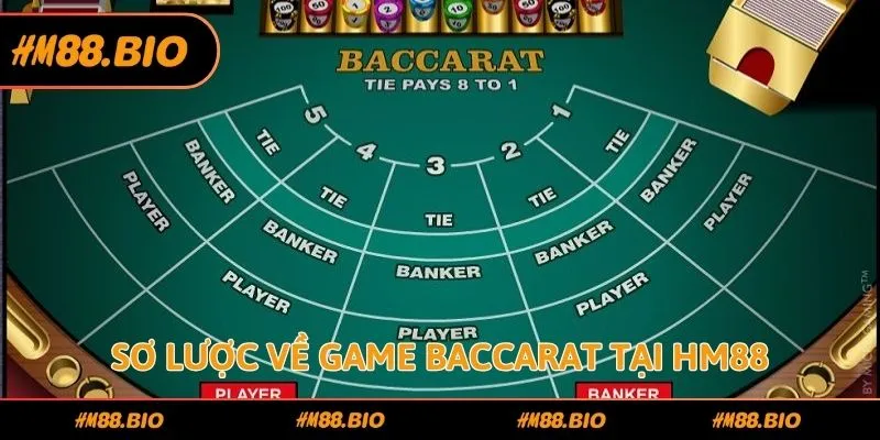 Sơ lược về game Baccarat tại HM88
