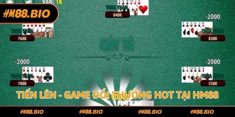 Tiến Lên - Game đổi thưởng hot tại HM88