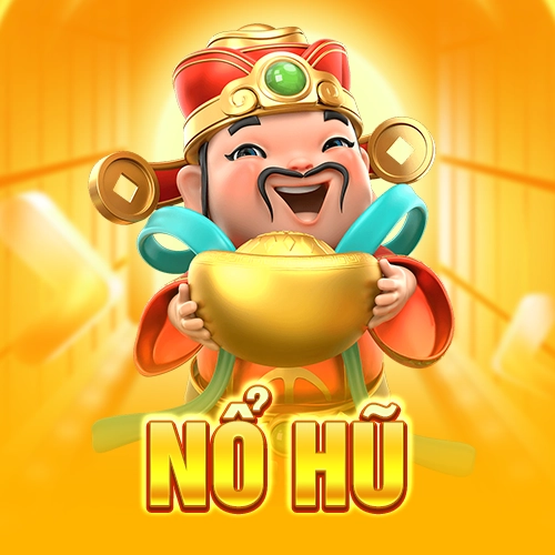 Sảnh Nổ Hũ